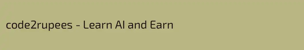 code2rupees - Learn AI and Earn